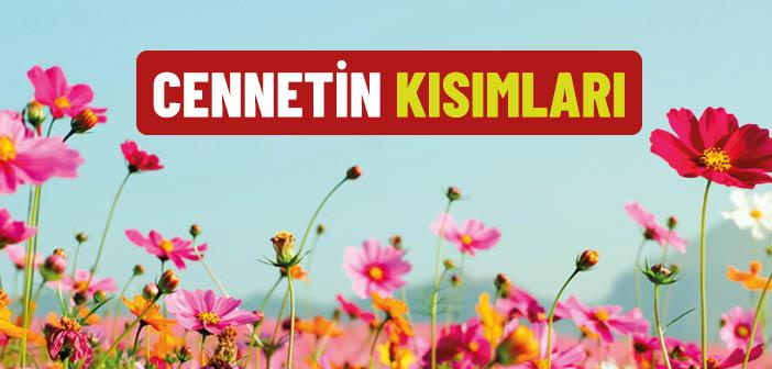 Cennetin Kısımları ile İlgili Ayetler