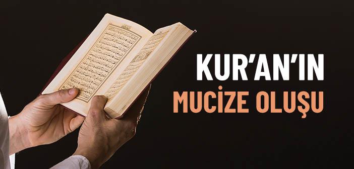 Kur’an-ı Kerim’in Mucize Oluşu