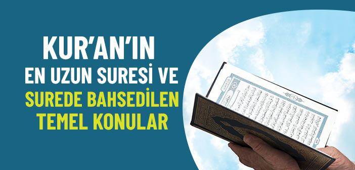 Kur’an’ın En Uzun Suresi Hangisidir?