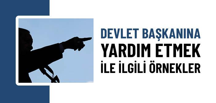 Müslümanlar Devlet Başkanına Nasıl Yardımcı Olur?