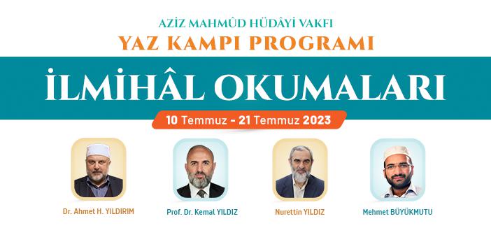 Aziz Mahmud Hüdayi Vakfı İlmihal Okumaları Yaz Kampı Programı