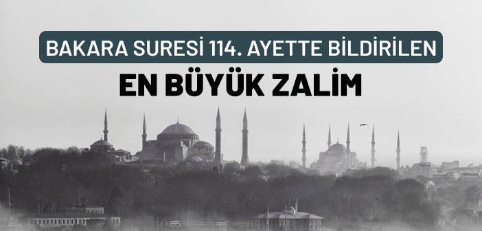 Bakara Suresinin 114. Ayeti Ne Anlatıyor?