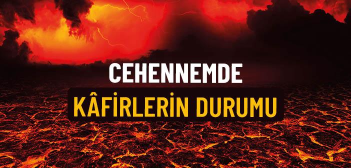 Cehennemde Kâfirlerin Durumu