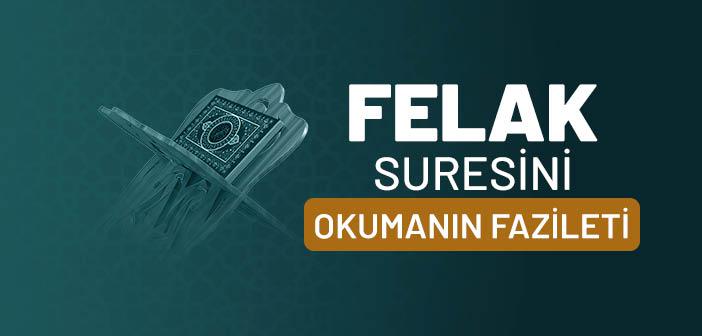 Felak Suresinin Fazileti