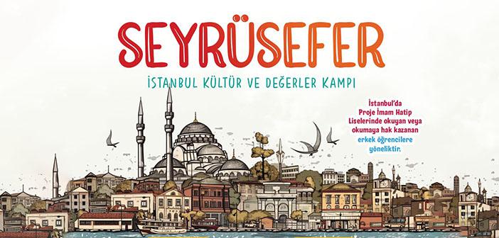 Lider Eğitim İstanbul Kültür ve Değerler Kampı "SEYRÜSEFER"