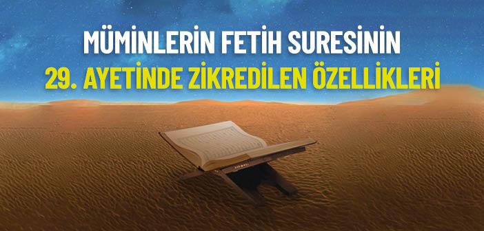 Müminlerin Fetih Suresinin 29. Ayetinde Zikredilen Özellikleri