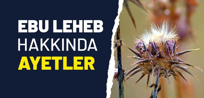 Ebu Leheb ile İlgili Ayetler