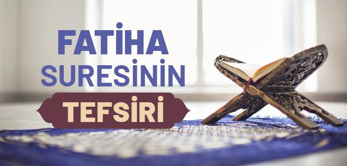 Fatiha Suresinin Tefsiri