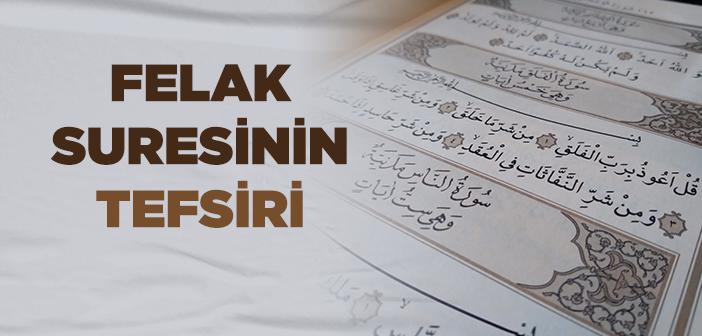 Felak Suresinin Tefsiri