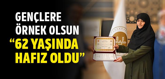 Gençlere Örnek Olsun “62 Yaşında Hafız Oldu”