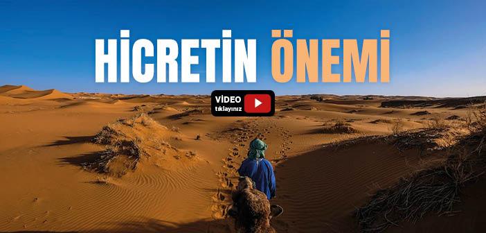 Hicretin Önemi Nedir?