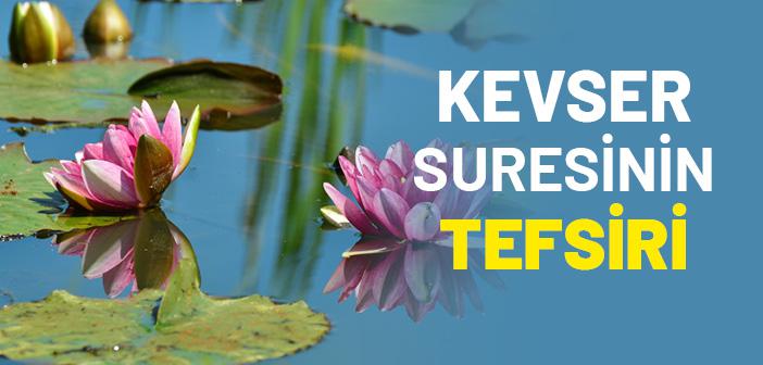 Kevser Suresinin Tefsiri