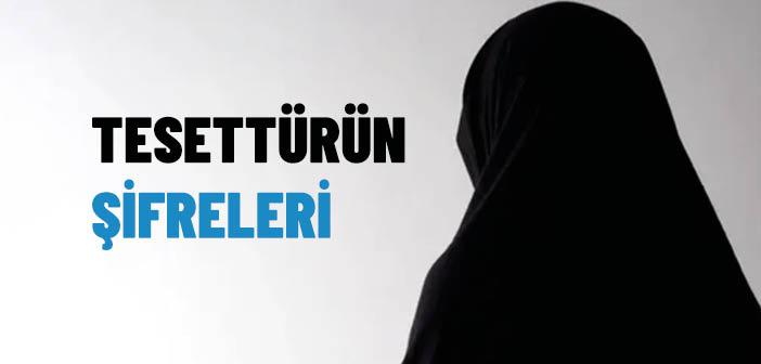 Tesettürün Şifreleri