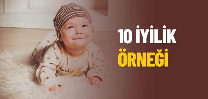 10 İyilik Örneği