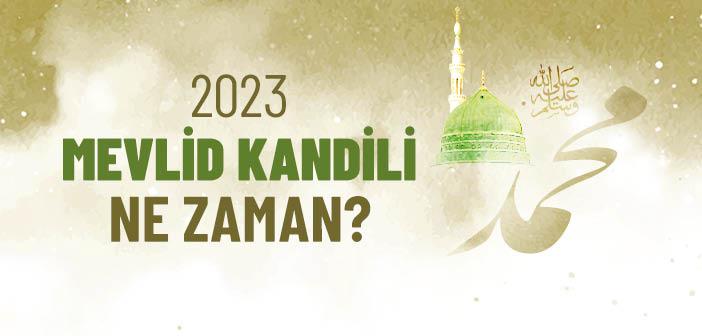 2023 Mevlid Kandili Ne Zaman?