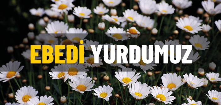 Ahiret: Ebedi Yurdumuz