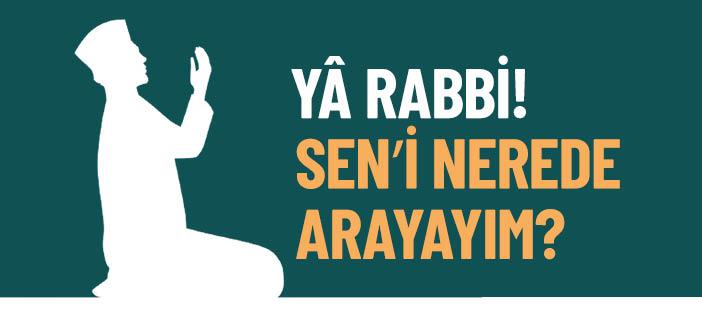 Allah’ı Nerede Aramalıyım?