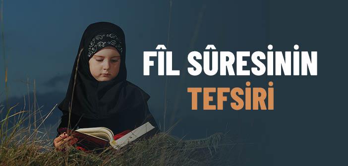 Fil Suresinin Tefsiri