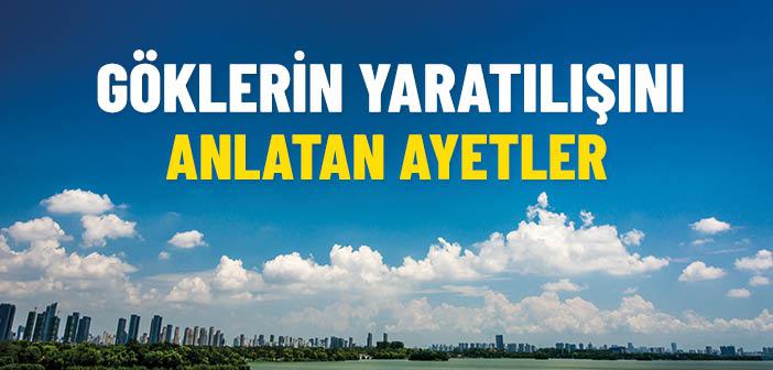 Göklerin Yaratılışı ile İlgili Ayetler