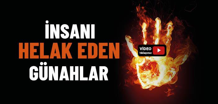 İnsanı Helak Eden Günahlar Hangileridir?