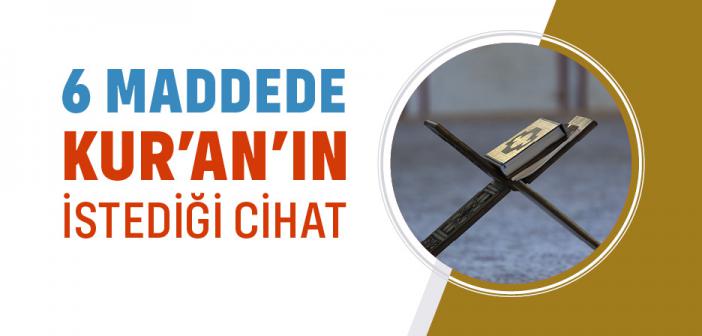 Kur’an-ı Kerim’in İstediği Cihat