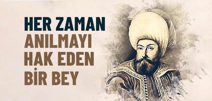 Osman Gazi, Vefatının 697'nci Yılında Anılıyor