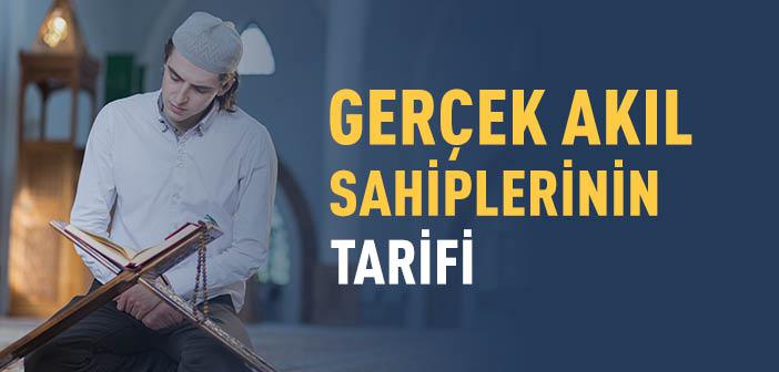 Gerçek Akıl Sahiplerinin Tarifi