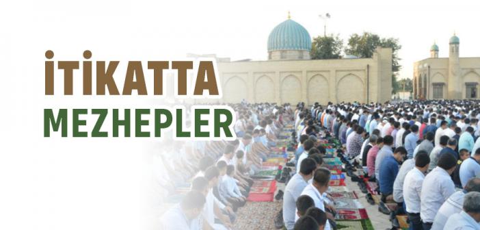 İtikatta Mezhepler