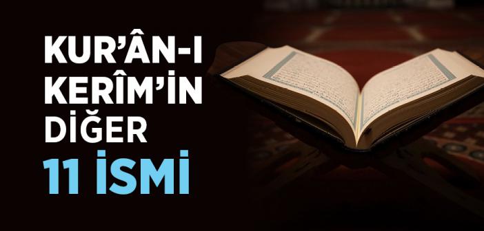 Kur’an'ı Kerim’in Tarifi | Kuran'ın Lugat ve Terim Anlamı İle Diğer İsimleri