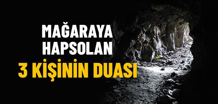 Mağaraya Hapsolan Üç Kişinin Duası