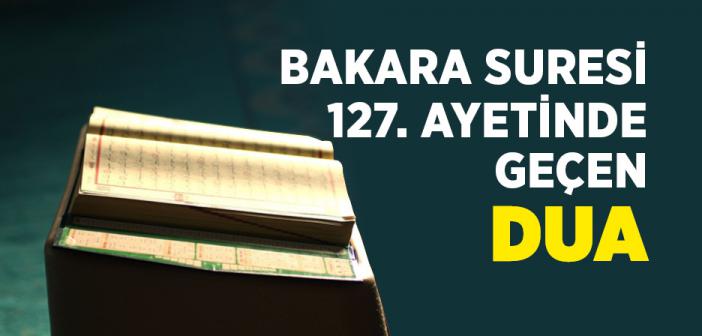 Rabbena Tekabbel Minna İnneke Entes Semiul Alim Ne Demek? Arapça Türkçe Okunuşu ve Anlamı