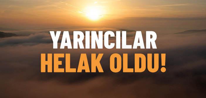 Yarıncılar Helak Oldu