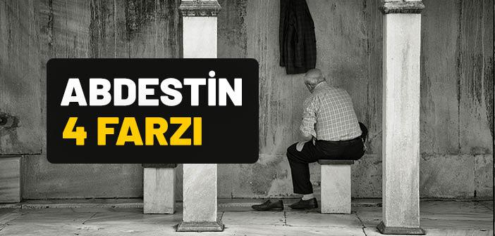 Abdestin 4 Farzı Nedir?