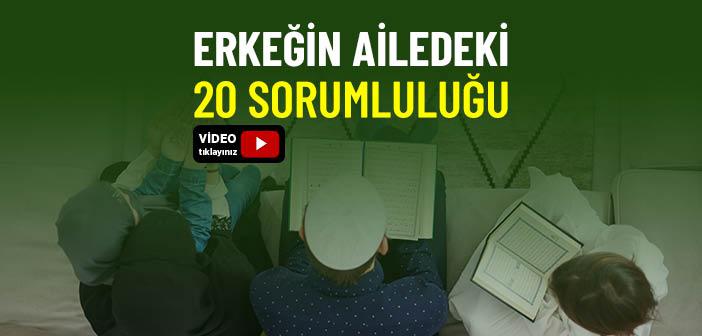 Erkeğin Ailedeki Sorumlulukları Nelerdir?