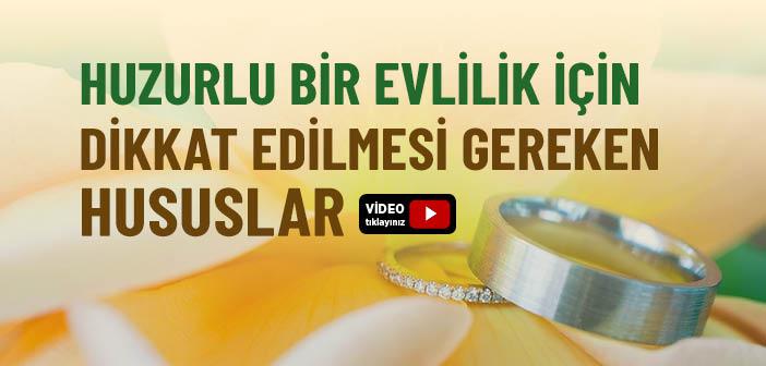 Huzurlu Bir Evlilik Nasıl Olur?