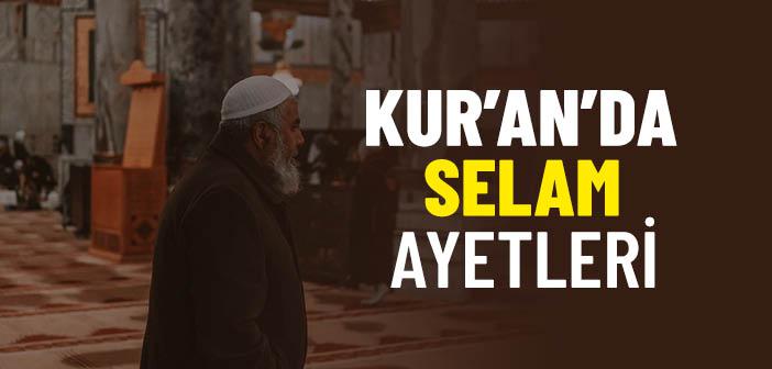 Kur’an’da Selam Ayetleri