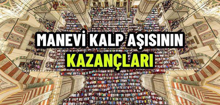 Manevi Kalp Aşısı Nasıl Yapılır?