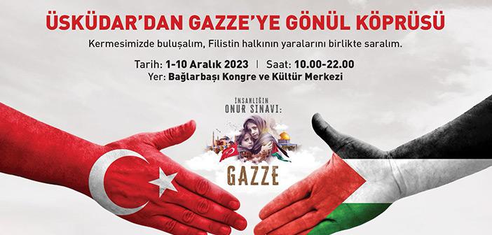 Gazze İçin Yardım Kermesi "Üsküdar'dan Gazze'ye Gönül Köprüsü"