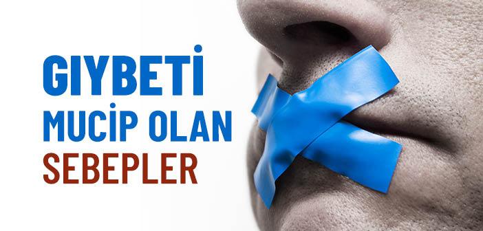 Gıybeti Mucip Olan Sebepler