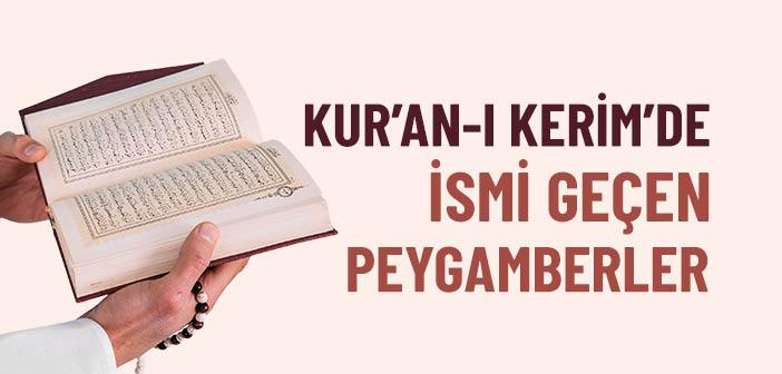 Kur’an’da Kaç Peygamberin İsmi Geçiyor?