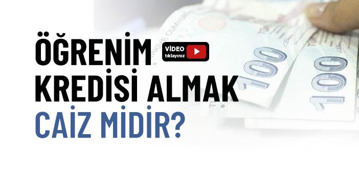 Öğrenim Kredisi Almak Caiz mi?