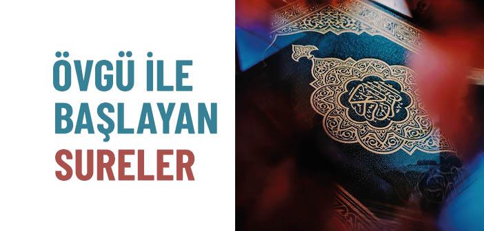 Övgü ile Başlayan Sureler