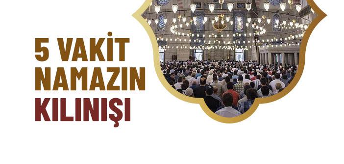 Beş Vakit Namazın Kılınışı