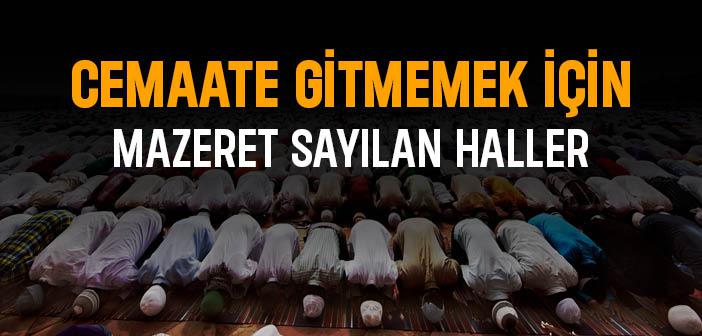 Cemaate Gitmemeyi Mübah Kılan Özürler