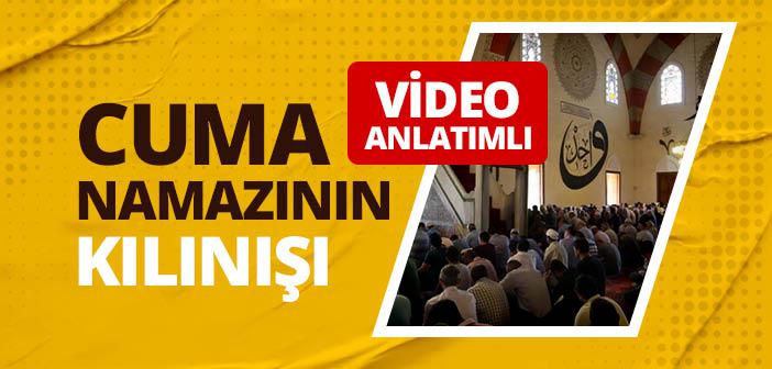 Cuma Namazı Nasıl Kılınır? (Video Anlatımlı)