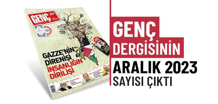 Genç Dergisinin 207. Sayısı Çıktı