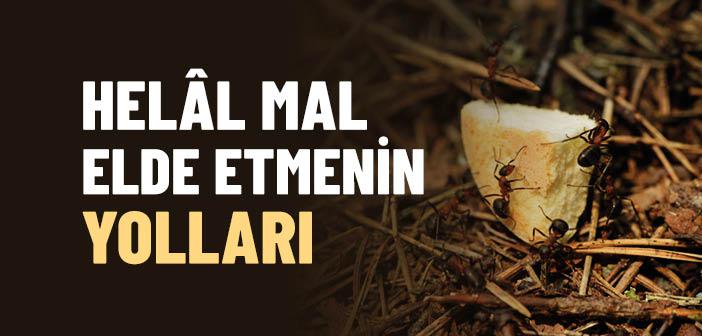 Helâl Mal Elde Etmenin Yolu Beştir