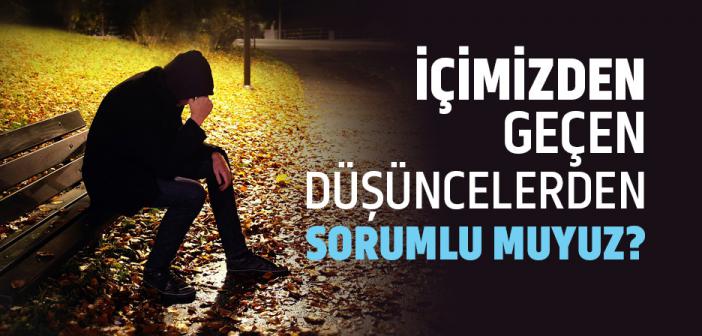 İçimizden Geçen Düşüncelerden Sorumlu Muyuz? | Bakara Suresi 284. Ayet ve Tefsiri