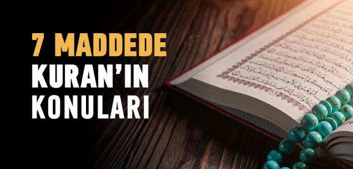 Madde Madde Kuran'ın Muhtevası | 7 KONU