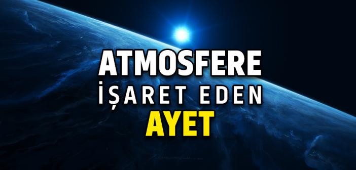 Atmosfere İşaret Eden ayet